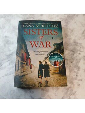 Sisters of War by Lana Kortchik Paperback Historical Fiction WWII Novel